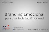 Branding emocional para una sociedad emocional