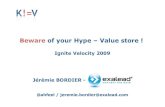 Beware of your Hype Value Stores