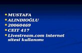 Mustafa alındıoğlu 20060469 livestream