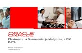 Marek Sokołowski, Oracle @ TMT.AllThings`13: Elektroniczna Dokumentacja Medyczna, a BIG DATA.