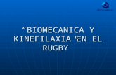 Biomecanica y kinefilaxia en el rugby