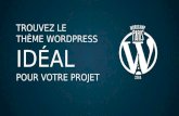 Trouvez le Thème WordPress Idéal - WordCamp 2014
