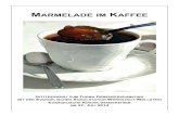Marmelade im Kaffee