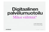 Digitaalinen palvelumuotoilu - miksi välittää? (MVV 2011)