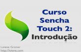 Curso Sencha Touch 2 - Aula01 - Introdução ao Sencha Touch 2