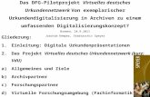 Das DFG-Pilotprojekt Virtuelles deutsches Urkundennetzwerk