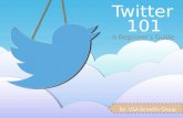 Twitter 101: A Beginner's Guide