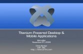 Titanium Powered Desktop & Mobile Apps (11/21/2009)