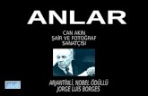 Şair Can Akın - Çeviri  Şiir - Jorge Luis Borges, Instantes, Instants, Anlar
