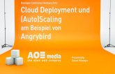 Cloud Deployment und (Auto)Scaling  am Beispiel von Angrybird