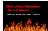 Shitstorm: Brandbeschleuniger Social Media