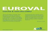 Euroval - Cesta k socializmu