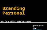 Branding personal - Branding Romania 2010