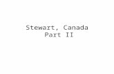 Stewart, Canada Part Ii