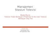 Model Bisnis TV Tidak Berbayar (FTA)  & TV Berbayar (Pay TV)
