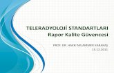 Teleradyoloji standartları rapor kalite güvencesi