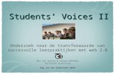 Students' Voices II: Onderzoek naar de transferwaarde van succesvolle leerpraktijken met web 2.0