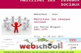 Marketing-communication – Maîtriser les réseaux sociaux et le Web - Webschool du Jura