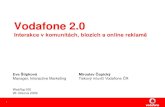 Vodafone 2.0 - Interakce v komunitách, blozích a online reklamě - Eva Štípková, Miroslav Čepický