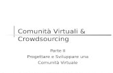 Comunità Virtuali e Crowdsourcing. Parte II.