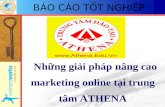 Ppt giải pháp marketing online tại trung tâm ATHENA