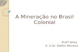 Mineração no Brasil Colonial