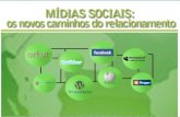 Mídias Sociais: os novos caminhos do relacionamento, por Fabrício Saad
