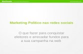 Web mkt nas campanhas eleitorais - Palestra eleições 2010