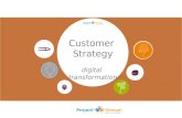 Digital Transformation: Customer strategy