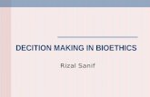 Decition Making in Bioethics Blok 2 2007