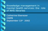 Knowledge management in mental health services: the role of NHS libraries