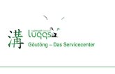 Präsentation GOUTONG - Das luggs Servicecenter