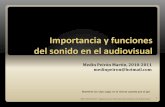 Importancia y Funciones Del Sonido en El Audiovisual.ppt