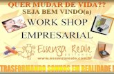 Work Shop Empresarial Essenza Reale Perfumes - Transformando Sonhos Em Realidade - APRENDA A GANHAR R$1.746,00 P/MES