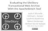 Evaluating the SiteStory Transactional Web Archive with the ApacheBench Tool