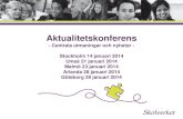 Skolverkets aktualitetskonferens januari 2014