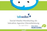 Social media monitoring als lukrative Agentur Dienstleistung mit talkwalker