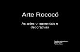Rococó - Artes Decorativas