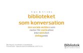 Bibliotekets Som Konversation Presentation Uub 20071212