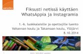 Fiksusti netissä käyttäen WhatsAppia ja Instagramia Ylöjärvi