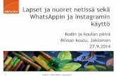 Lapset ja nuoret netissä sekä WhatsAppin ja Instagramin käyttö Miinan koulu