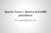 Apache Camel + Apache ActiveMQ persistence