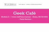 Geek Cafè modulo 3 2014 I trend dell'Innovazione