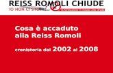 Cosa è accaduto alla Reiss Romoli