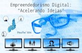 Empreendedorismo digital: Acelerando Ideias