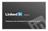 Tendances du recrutement 2012 LinkedIn