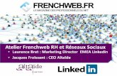 Atelier frenchweb RH et réseaux sociaux - 2011