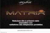 Présentation du bouclier Matrix de Lifewave