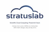 Scientific Cloud Computing: Present & Future