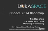 DSpace Overview / Roadmap 2014